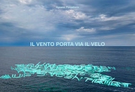 Oasi ci attendono alle soglie del mare, il vento porta via il velo - Librerie.coop
