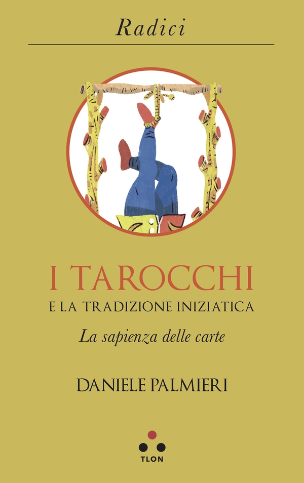 I tarocchi e la tradizione iniziatica - Librerie.coop