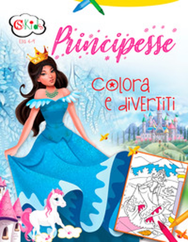 Principesse. Colora e divertiti - Librerie.coop Principesse. Colora e divertiti - Librerie.coop
