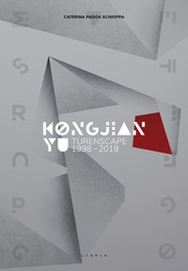 Kongjian Yu. Turenscape 1998-2018. Ediz. italiana e inglese - Librerie.coop Kongjian Yu. Turenscape 1998-2018. Ediz. italiana e inglese - Librerie.coop