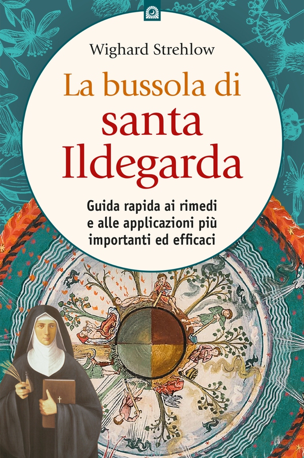 La bussola di Santa Ildegarda - Librerie.coop