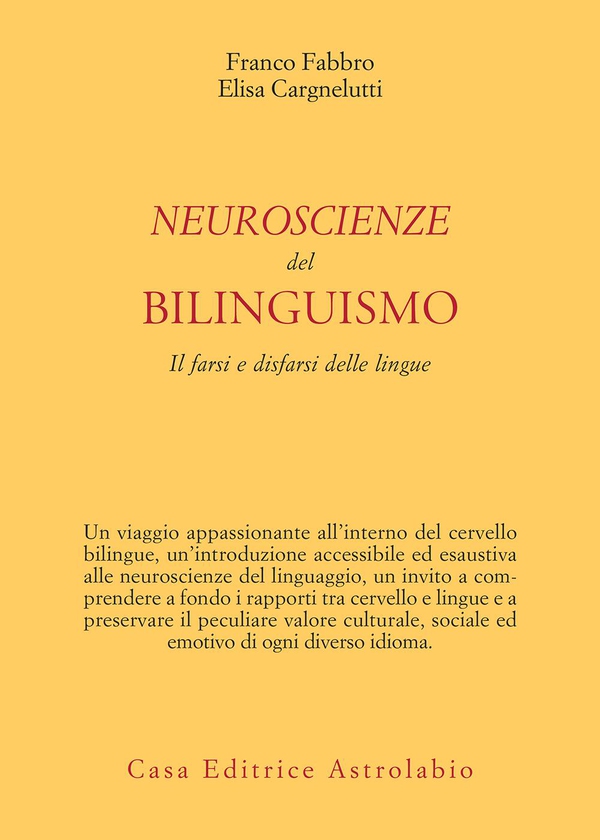 Neuroscienze del bilinguismo - Librerie.coop Neuroscienze del bilinguismo - Librerie.coop