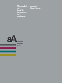 Metamorfosi dei Lumi 10 - Librerie.coop Metamorfosi dei Lumi 10 - Librerie.coop