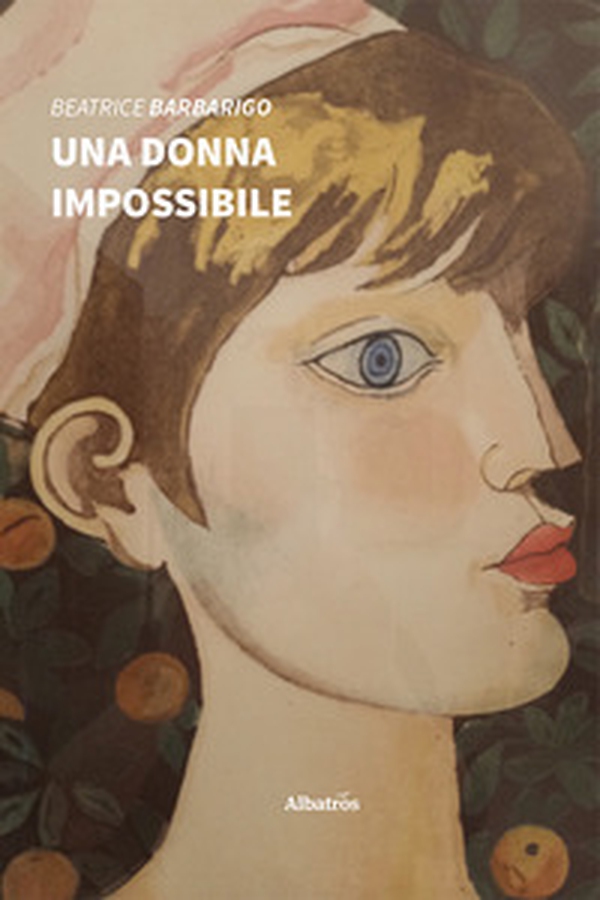 Una donna impossibile - Librerie.coop Una donna impossibile - Librerie.coop