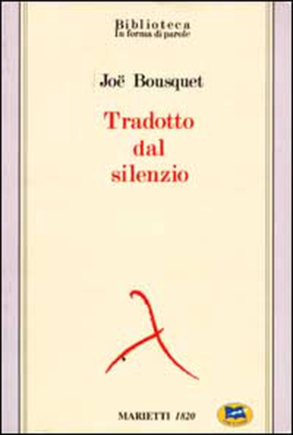 Tradotto dal silenzio - Librerie.coop Tradotto dal silenzio - Librerie.coop