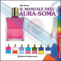 Il manuale dell'aura-soma - Librerie.coop