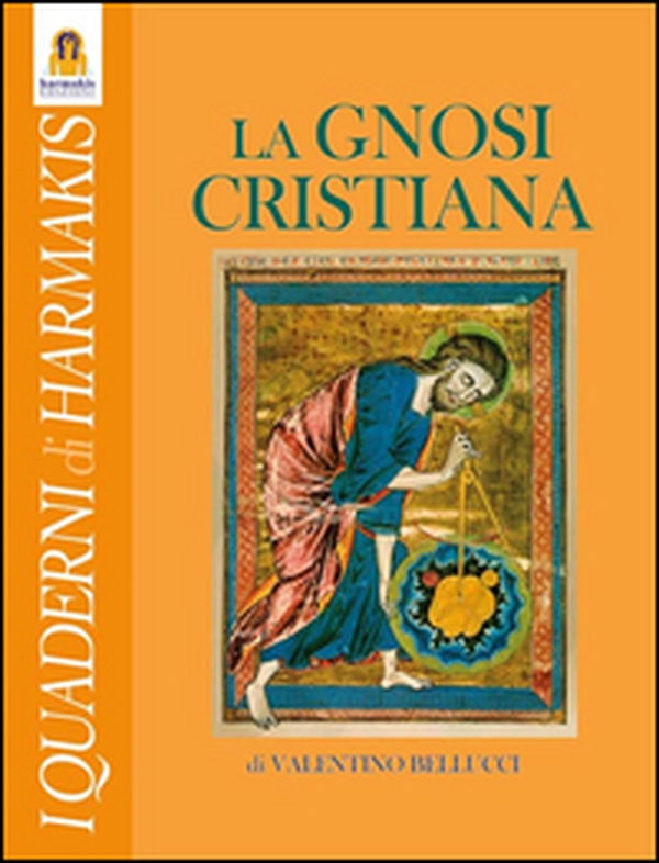 La gnosi cristiana. Le verità nascoste dei Vangeli, dei Mistici e del Cristo-Logos - Librerie.coop La gnosi cristiana. Le verità nascoste dei Vangeli, dei Mistici e del Cristo-Logos - Librerie.coop
