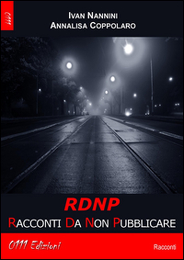 RDNP. Racconti da non pubblicare - Librerie.coop RDNP. Racconti da non pubblicare - Librerie.coop