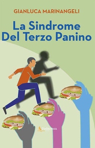 La sindrome del terzo panino - Librerie.coop