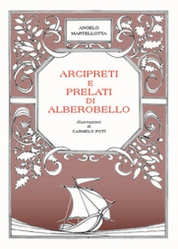 Arcipreti e prelati di Alberobello - Librerie.coop