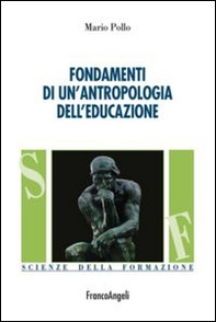 Fondamenti di un'antropologia dell'educazione - Librerie.coop
