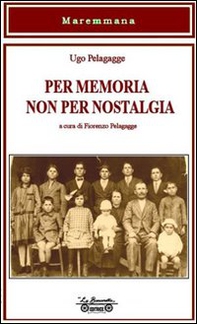 Per memoria non per nostalgia - Librerie.coop