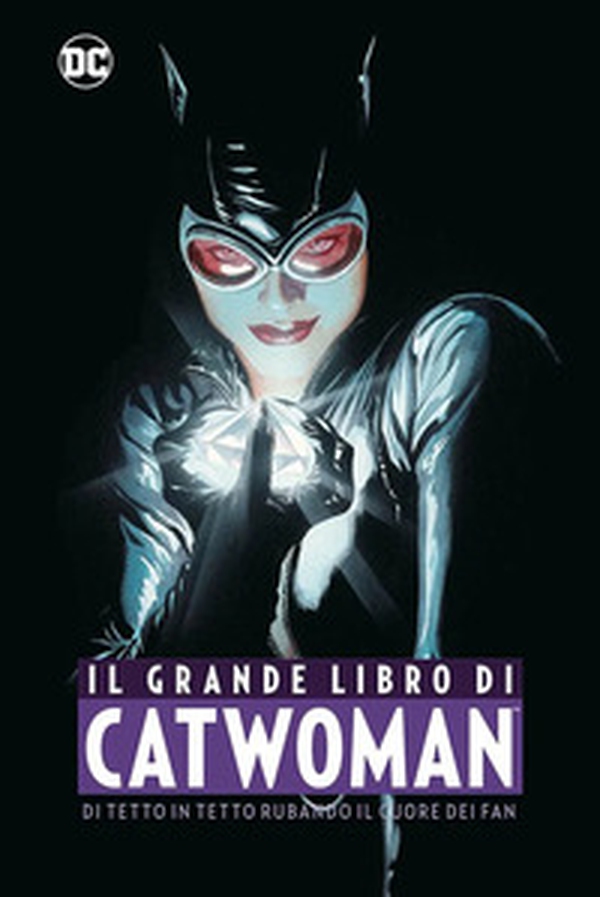 Il grande libro di Catwoman - Librerie.coop Il grande libro di Catwoman - Librerie.coop