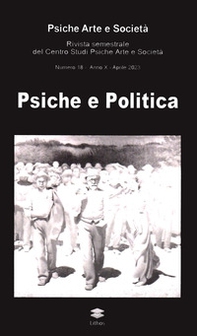 Psiche arte e società. Rivista del Centro Studi Psiche Arte e Società - Vol. 18 - Librerie.coop
