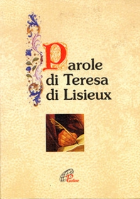 Parole di Teresa di Lisieux - Librerie.coop