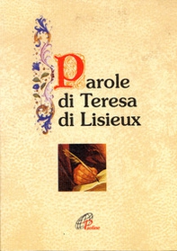 Parole di Teresa di Lisieux - Librerie.coop Parole di Teresa di Lisieux - Librerie.coop