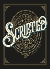 Scripted. Custom lettering in graphic design - Librerie.coop