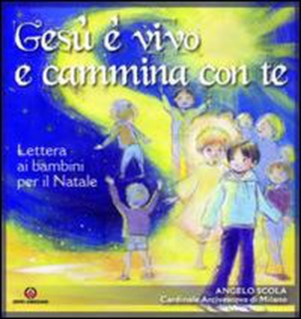 Gesù è vivo e cammina con te. Lettera ai bambini per il Natale - Librerie.coop Gesù è vivo e cammina con te. Lettera ai bambini per il Natale - Librerie.coop