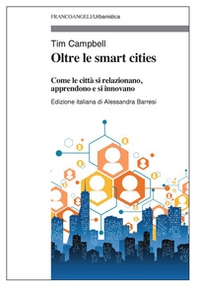 Oltre le smart cities. Come le città si relazionano, apprendono e si innovano - Librerie.coop