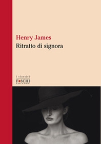 Ritratto di signora - Librerie.coop Ritratto di signora - Librerie.coop