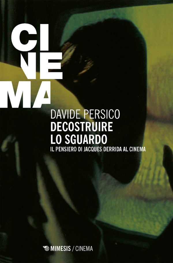 Decostruire lo sguardo - Librerie.coop Decostruire lo sguardo - Librerie.coop