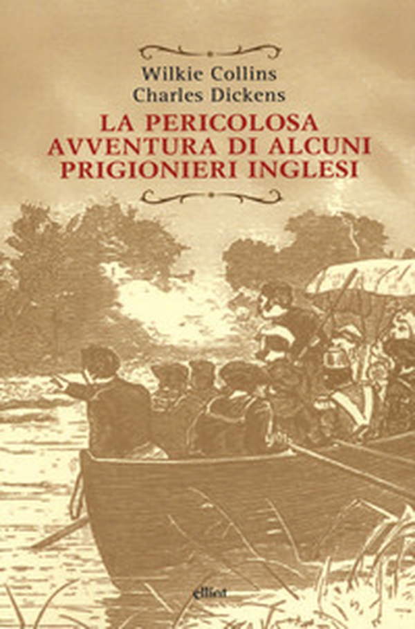 La pericolosa avventura di alcuni prigionieri inglesi - Librerie.coop La pericolosa avventura di alcuni prigionieri inglesi - Librerie.coop