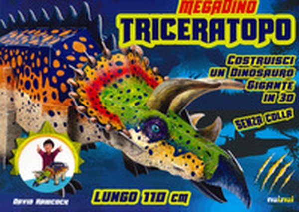 Triceratopo. Megadino - Librerie.coop Triceratopo. Megadino - Librerie.coop