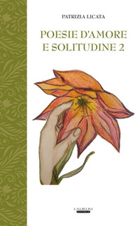 Poesie d'amore e solitudine - Vol. 2 - Librerie.coop