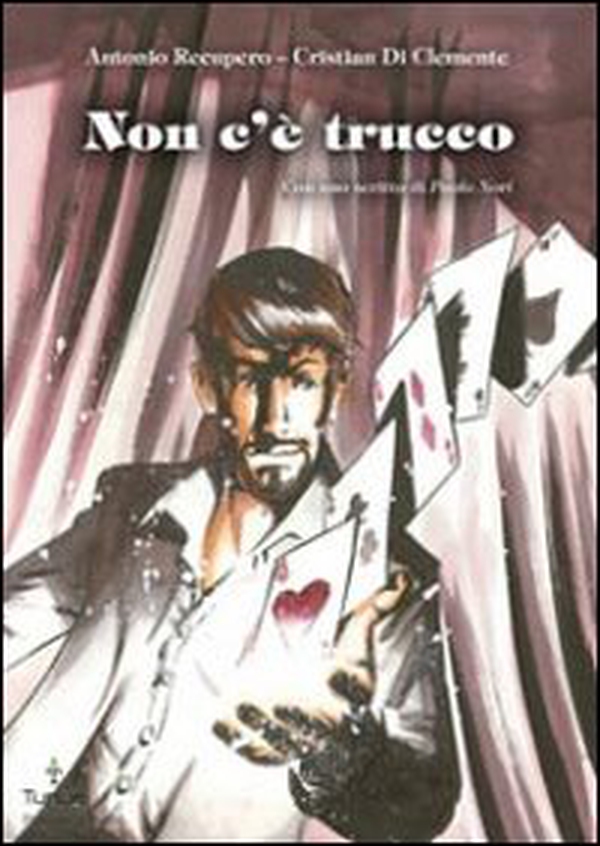 Non c'è trucco - Librerie.coop Non c'è trucco - Librerie.coop