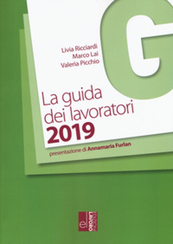 La guida dei lavoratori 2019 - Librerie.coop La guida dei lavoratori 2019 - Librerie.coop