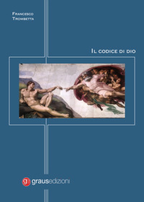 Il codice di Dio - Librerie.coop