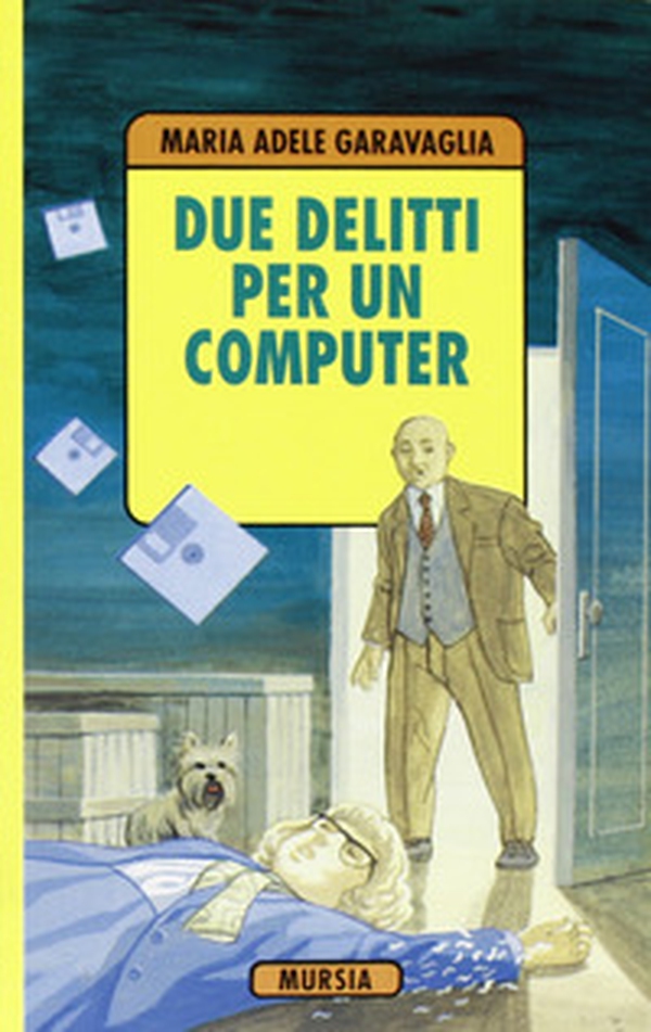 Due delitti e un computer - Librerie.coop Due delitti e un computer - Librerie.coop