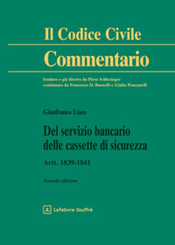 Del servizio bancario delle cassette di sicurezza. Artt. 1839-1841 - Librerie.coop