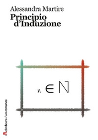 Principio d'induzione - Librerie.coop Principio d'induzione - Librerie.coop