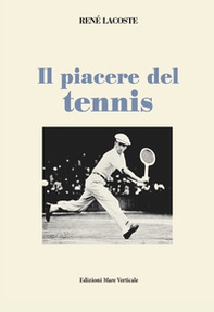 Il piacere del tennis - Librerie.coop