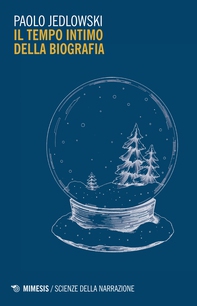 Il tempo intimo della biografia - Librerie.coop