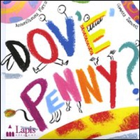 Dov'è Penny? - Librerie.coop Dov'è Penny? - Librerie.coop