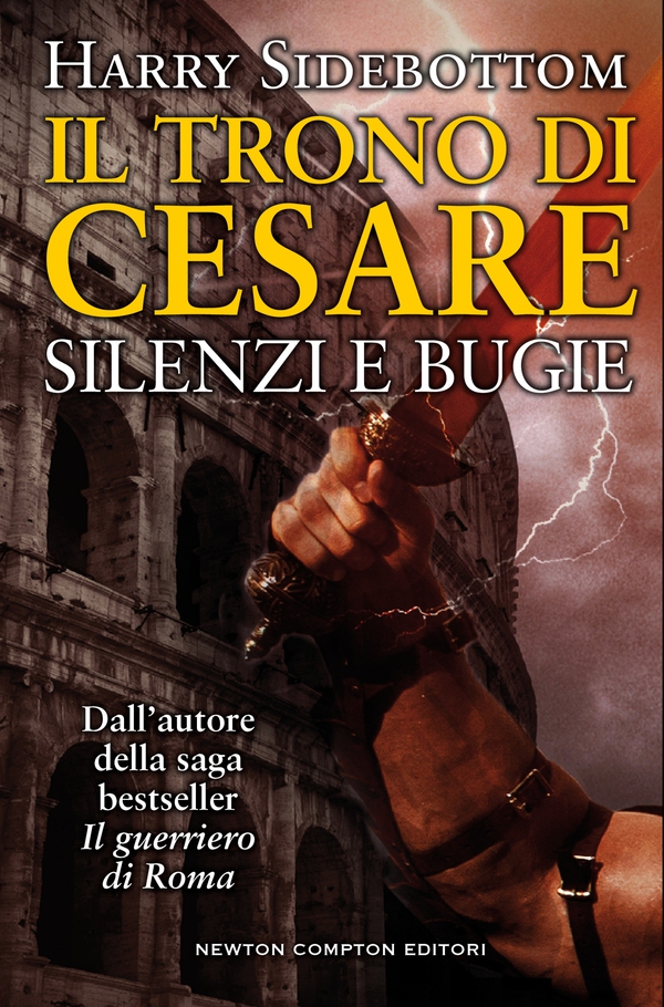 Il trono di Cesare. Silenzi e bugie - Librerie.coop Il trono di Cesare. Silenzi e bugie - Librerie.coop