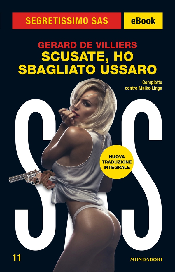 Scusate, ho sbagliato ussaro (Segretissimo SAS) - Librerie.coop Scusate, ho sbagliato ussaro (Segretissimo SAS) - Librerie.coop