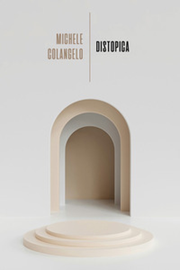 Distopica - Librerie.coop Distopica - Librerie.coop