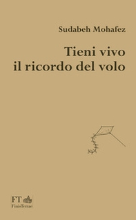 Tieni vivo il ricordo del volo - Librerie.coop