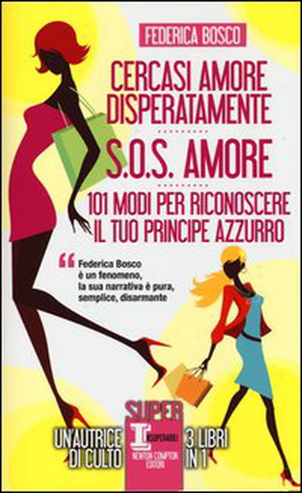 Cercasi amore disperatamente-S.O.S. amore-101 modi per riconoscere il tuo principe azzurro - Librerie.coop Cercasi amore disperatamente-S.O.S. amore-101 modi per riconoscere il tuo principe azzurro - Librerie.coop