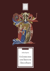 Una Commedia miniata di fine Trecento per i Trinci di Foligno - Librerie.coop