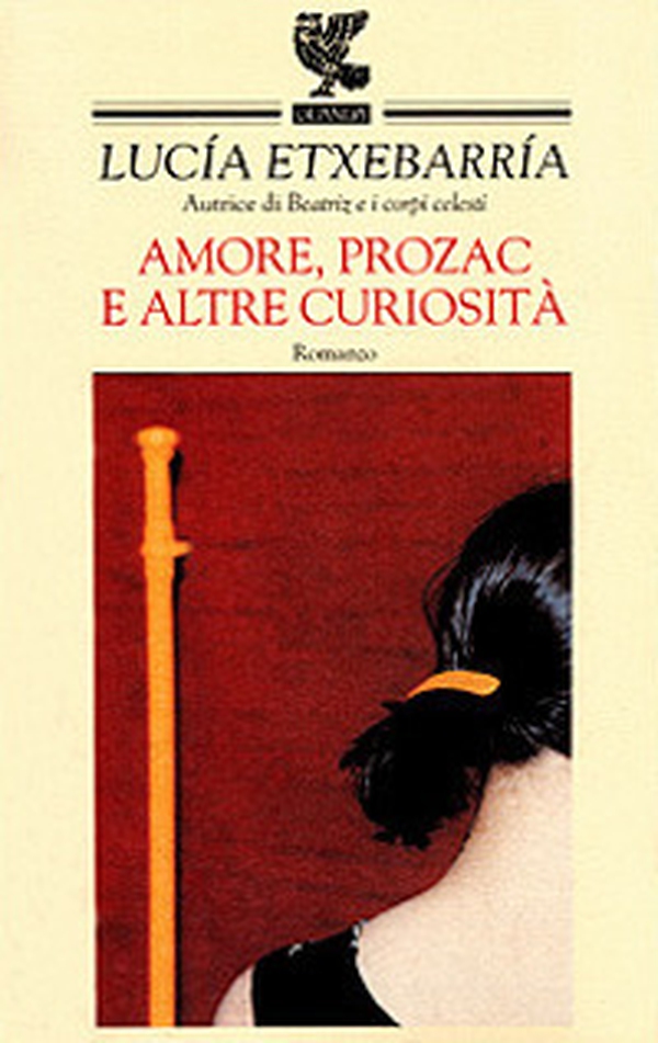 Amore, Prozac e altre curiosità - Librerie.coop Amore, Prozac e altre curiosità - Librerie.coop