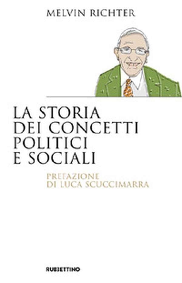 La storia dei concetti politici e sociali - Librerie.coop La storia dei concetti politici e sociali - Librerie.coop