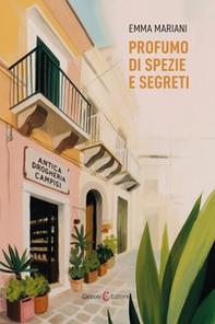 Profumo di spezie e segreti - Librerie.coop