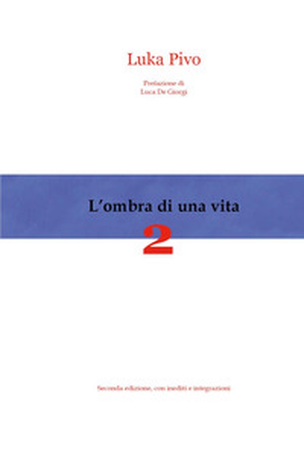 L'ombra di una vita - Vol. 2 - Librerie.coop L'ombra di una vita - Vol. 2 - Librerie.coop