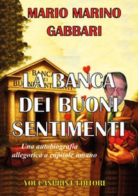 La banca dei buoni sentimenti - Librerie.coop
