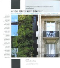 Antiche ferite e nuovi significati. Pemanenze e trasformazioni nella città storica - Librerie.coop Antiche ferite e nuovi significati. Pemanenze e trasformazioni nella città storica - Librerie.coop