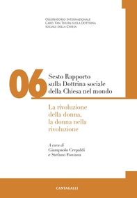 Sesto rapporto sulla Dottrina sociale della Chiesa nel mondo - Librerie.coop